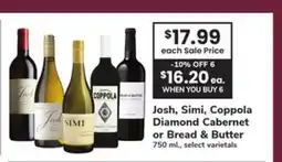 ACME Josh, Simi, Coppola Diamond Cabernet or Bread & Butter offer