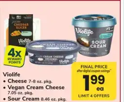 ACME Violife Cheese 7-8 oz. pkg. Vegan Cream Cheese 7.05 oz. pkg. Sour Cream 8.46 oz. pkg offer