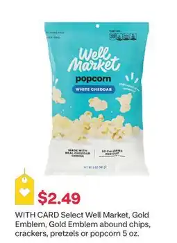 CVS Select Well Market, Gold Emblem, Gold Emblem abound chips, crackers, pretzels or popcorn 5 oz offer