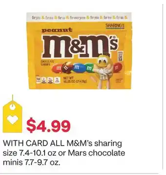 CVS ALL M & M' s sharing size 7.4-10.1 oz or Mars chocolate minis 7.7-9.7 oz offer