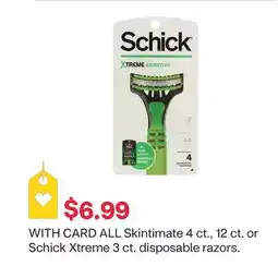 CVS ALL Skintimate 4 ct., 12 ct. or Schick Xtreme 3 ct. disposable razors offer