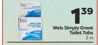 Weis Markets Weis Simply Great Toilet Tabs offer