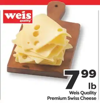 Weis Markets Weis Quality Premium Swiss Cheese offer