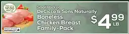 DeCicco & Sons DeCicco & Sons Naturally Boneless Chicken Breast Family-Pack offer