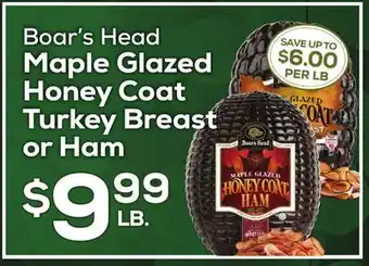 DeCicco & Sons Boar's Head Maple Glazed Honey Coat Turkey Breast or Ham offer