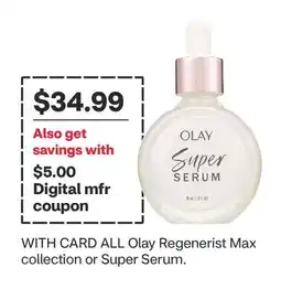 CVS ALL Olay Regenerist Max collection or Super Serum offer