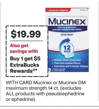 CVS Mucinex or Mucinex DM maximum strength 14 ct offer