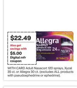 CVS Adult Nasacort 120 sprays, Xyzal 35 ct. or Allegra 30 ct offer