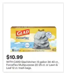 CVS Glad kitchen 13 gallon 34-40 ct., ForceFlex Multipurpose 20-25 ct. or Lawn & Leaf 12 ct. trash bags offer