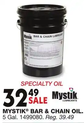 Blain's Farm & Fleet MYSTIK BAR & CHAIN OIL offer