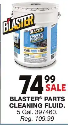 Blain's Farm & Fleet BLASTER PARTS CLEANING FLUID offer