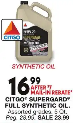 Blain's Farm & Fleet CITGO SUPERGARD FULL SYNTHETIC OIL offer