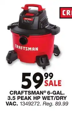 Blain's Farm & Fleet CRAFTSMAN 6-GAL. 3.5 PEAK HP WET/DRY VAC offer