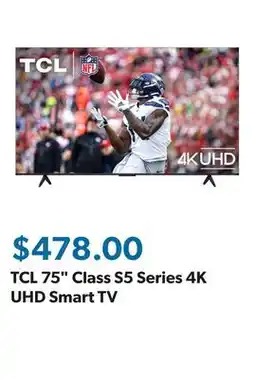 Sam's Club TCL 75 Class S5 Series 4K UHD Smart TV offer