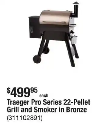 The Home Depot Traeger Pro Series 22-Pellet Grill and Smoker in Bronze offer