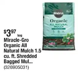 The Home Depot Miracle-Gro Organic All Natural Mulch 1.5 cu. ft. Shredded Bagged Mul... offer