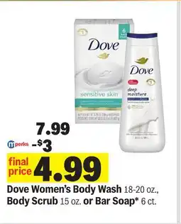 Meijer Dove Women's Body Wash 18-20 oz., Body Scrub 15 oz. or Bar Soap* 6 ct offer