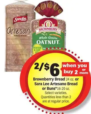 Meijer Brownberry Bread 24 oz. or Sara Lee Artesano Bread or Buns* 16-20 oz offer