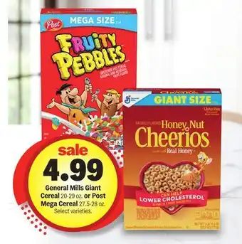 Meijer General Mills Giant Cereal 20-29 oz. or Post Mega Cereal 27.5-28 oz offer