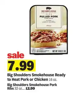 Meijer Big Shoulders Smokehouse Ready to Heat Pork or Chicken offer