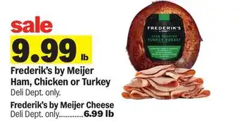 Meijer Frederik's by Meijer Ham, Chicken or Turkey offer