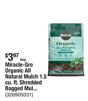 The Home Depot Miracle-Gro Organic All Natural Mulch 1.5 cu. ft. Shredded Bagged Mulch for Landscaping, OMRI Listed offer