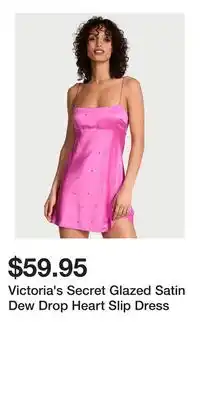 Victoria's Secret Victoria's Secret Glazed Satin Dew Drop Heart Slip Dress offer