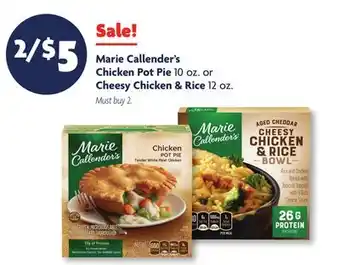 Family Dollar Marie Callender's Chicken Pot Pie 10 oz. or Cheesy Chicken & Rice 12 oz offer