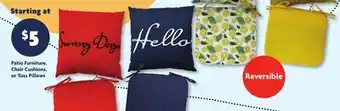 Family Dollar Patio Furniture, Chair Cushions, or Toss Pillows offer