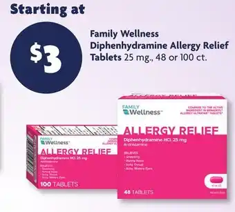 Family Dollar Family Wellness Diphenhydramine Allergy Relief Tablets offer