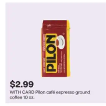 CVS Pilon café espresso ground coffee 10 oz offer