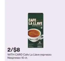 CVS Cafe La Llave espresso Nespresso 10 ct offer