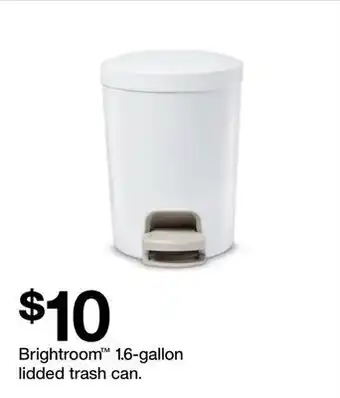 Target Brightroom 1.6-gallon lidded trash can offer