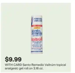 CVS Santo Remedio Valtrúm topical analgesic gel roll on 3.18 oz offer