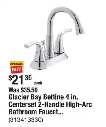 The Home Depot Glacier Bay Bettine 4 in. Centerset 2-Handle High-Arc Bathroom Faucet... offer