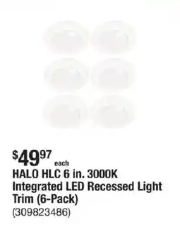 The Home Depot HALO HLC 6 in. 3000K Integrated LED Recessed Light Trim (6-Pack) offer