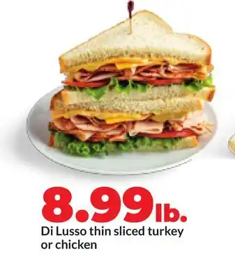 Hy-Vee Di Lusso thin sliced turkey or chicken offer