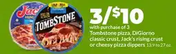 Hy-Vee Tombstone pizza, DiGiorno classic crust, Jack's rising crust or cheesy pizza dippers offer