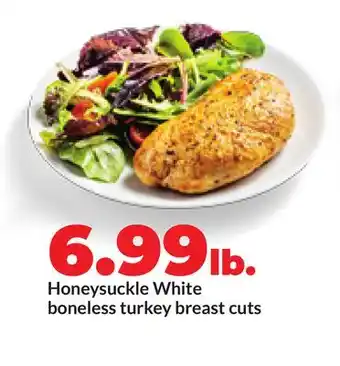 Hy-Vee Honeysuckle White boneless turkey breast cuts offer