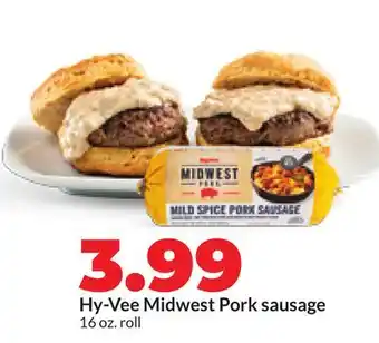 Hy-Vee Hy-Vee Midwest Pork sausage offer