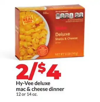 Hy-Vee Hy-Vee deluxe mac & cheese dinner offer