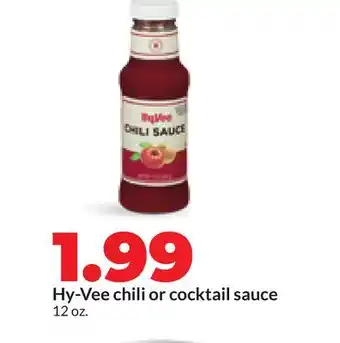 Hy-Vee Hy-Vee chili or cocktail sauce offer