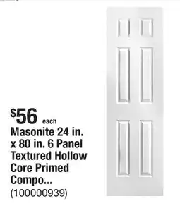 The Home Depot Masonite 24 in. x 80 in. 6 Panel Textured Hollow Core Primed Composite Interior Door Slab offer