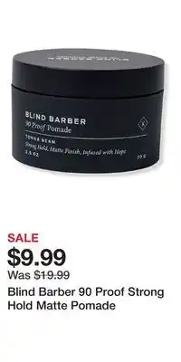 Ulta Beauty Blind Barber 90 Proof Strong Hold Matte Pomade offer