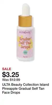 Ulta Beauty ULTA Beauty Collection Island Pineapple Gradual Self Tan Face Drops offer