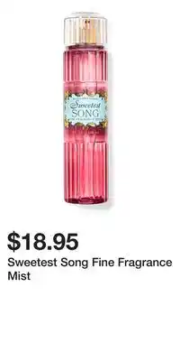 Bath & Body Works Sweetest Song Fine Fragrance Mist offer