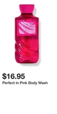 Bath & Body Works Perfect in Pink Body Wash offer