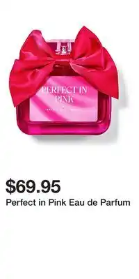 Bath & Body Works Perfect in Pink Eau de Parfum offer