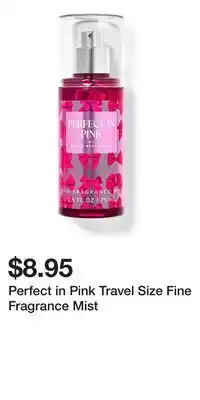 Bath & Body Works Perfect in Pink Travel Size Fine Fragrance Mist offer