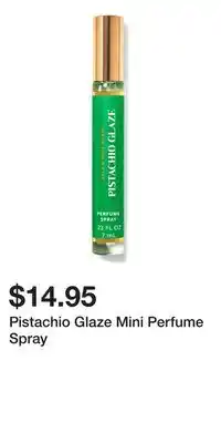 Bath & Body Works Pistachio Glaze Mini Perfume Spray offer